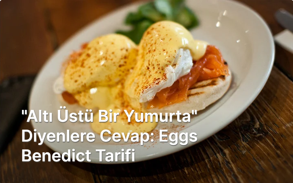 Eggs Benedict